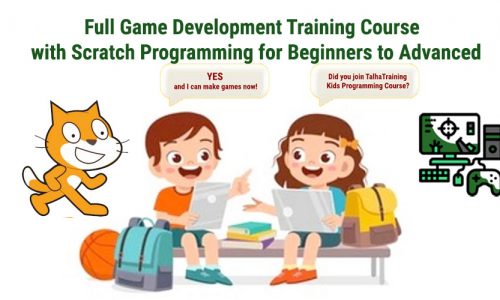 Full Game Development Training Course with Scratch Programming for Beginners to Advanced