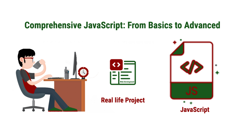 Comprehensive-JavaScript-From-Basics-to-Advanced