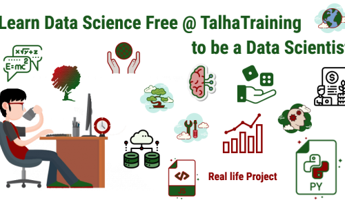 Learn Data Science Free @ TalhaTraining to be a Data Scientist